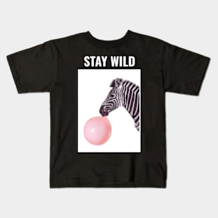 Stay wild Kids T-Shirt